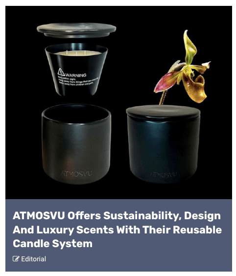 ATMOSVU Offers Sustainability, Design And Luxury Scents With Their Reusable Candle System